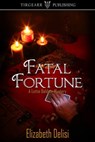 Fatal Fortune - Elizabeth Delisi - 9781476498409