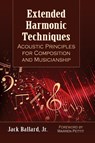 Extended Harmonic Techniques - Jack Ballard Jr. - 9781476677026