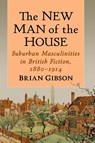 The New Man of the House - Brian Gibson - 9781476686448