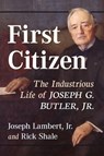 First Citizen - JOSEPH LAMBERT,  Jr. ; Rick Shale - 9781476690407