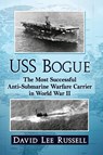USS Bogue - David Lee Russell - 9781476692036