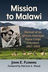 Mission to Malawi - John E. Fleming - 9781476693491