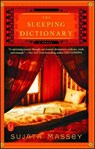 The Sleeping Dictionary - Sujata Massey - 9781476703169
