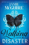 Walking Disaster - Jamie McGuire - 9781476712987