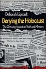 Denying the Holocaust - Deborah E. Lipstadt - 9781476727486