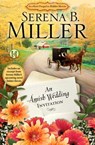 An Amish Wedding Invitation; An eShort Account of a Real Amish Wedding - Serena B. Miller - 9781476727868