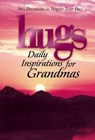 Hugs Daily Inspirations for Grandmas - Howard Books - 9781476728414