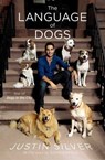 The Language of Dogs - Justin Silver ; David Donnenfeld - 9781476734149