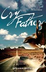 Cry Father - Benjamin Whitmer - 9781476734378