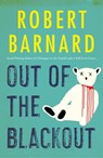 Out of the Blackout - Robert Barnard - 9781476737232