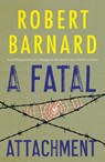 A Fatal Attachment - Robert Barnard - 9781476737294