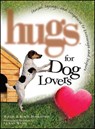 Hugs for Dog Lovers - Willie Robertson ; Korie Robertson - 9781476738185