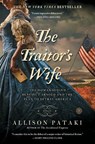 The Traitor's Wife - Allison Pataki - 9781476738604