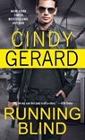 Running Blind - Cindy Gerard - 9781476739526