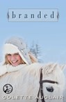 Branded - Colette Auclair - 9781476745824