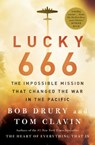 Lucky 666 - Bob Drury ; Tom Clavin - 9781476774879