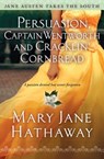Persuasion, Captain Wentworth and Cracklin' Cornbread - Mary Jane Hathaway - 9781476777535