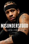 Misunderstood - Allen Iverson - 9781476784397