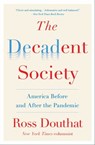 The Decadent Society - Ross Douthat - 9781476785264