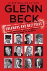 Dreamers and Deceivers - Glenn Beck - 9781476787152