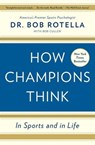 How Champions Think - Dr. Bob Rotella - 9781476788654