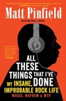 All These Things That I've Done - Matt Pinfield ; Mitchell Cohen - 9781476793924