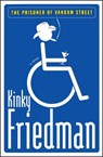 Friedman, K: Prisoner of Vandam Street - Kinky Friedman - 9781476794525