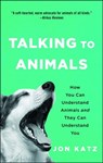 Talking to Animals - Jon Katz - 9781476795508