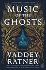 Music of the Ghosts - Vaddey Ratner - 9781476795799