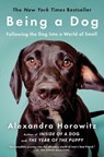 Being a Dog - Alexandra Horowitz - 9781476796048