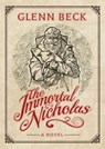 The Immortal Nicholas - Glenn Beck - 9781476798905