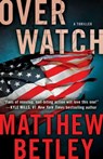 Overwatch - Matthew Betley - 9781476799247