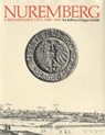 Nuremberg, a Renaissance City, 1500–1618 - Jeffrey Chipps Smith - 9781477306383