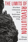 The Limits of Revolution - Elena McGrath - 9781477333297