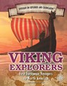 Viking Explorers: First European Voyagers to North America - Henrietta Toth - 9781477788349