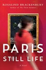 Paris Still Life - BRACKENBURY,  Rosalind - 9781477809006