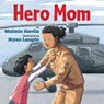 Hero Mom - Melinda Hardin ; Bryan Langdo - 9781477816455