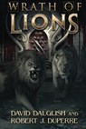 Wrath of Lions - David Dalglish ; Robert J. Duperre - 9781477817957