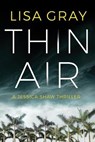 Thin Air - Lisa Gray - 9781477818305