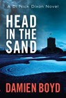 Head in the Sand - Damien Boyd - 9781477821046