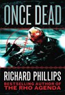 Once Dead - Richard Phillips - 9781477824108