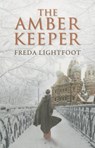 The Amber Keeper - LIGHTFOOT,  Freda - 9781477826157