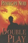 DOUBLE PLAY - PENELOPE NERI - 9781477835784