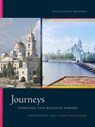 Journeys Through the Russian Empire - William Craft Brumfield - 9781478006022