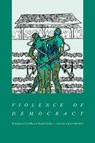 Violence of Democracy - Ruchi Chaturvedi - 9781478020776