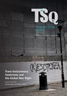 Trans-Exclusionary Feminisms and the Global New Right - Serena Bassi ; Greta LaFleur - 9781478023364
