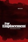 For Emplacement - Mario Blaser - 9781478028079