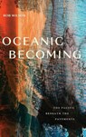 Oceanic Becoming - Rob Wilson - 9781478028260