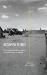 Occupied Refuge - Hanno Brankamp - 9781478029670