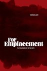 For Emplacement - Mario Blaser - 9781478031291